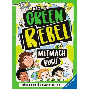 Ravensburger - Das Green Rebel Mitmachbuch