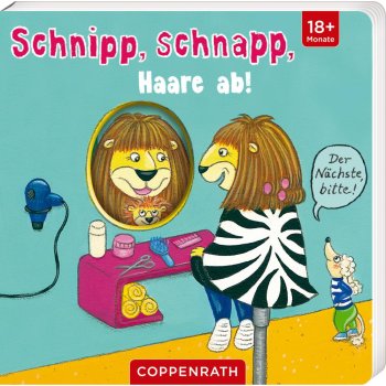 Coppenrath - Schnipp, schnapp, Haare ab! - Der...