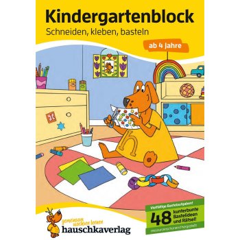 Hauschka - Kindergartenblock - Schneiden, kleben, basteln