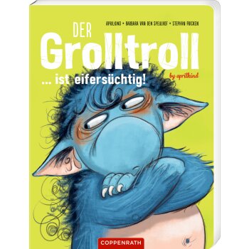 Coppenrath - Der Grolltroll ... ist eifersüchtig!...