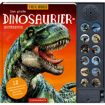 Coppenrath - Das große Dinosaurier-Soundbuch - T-Rex World